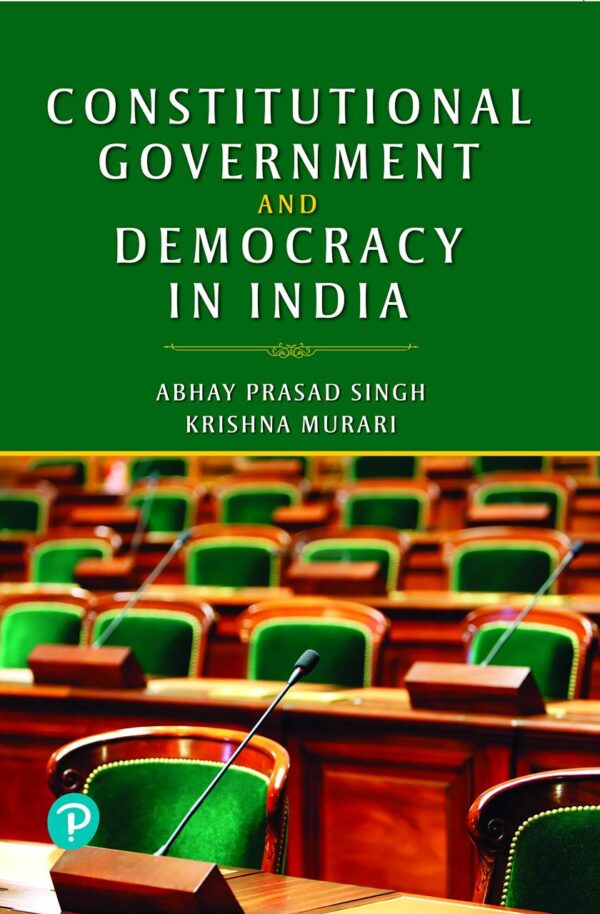 Constitutional Government and Democracy in India, 1e