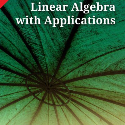Linear Algebra with Applications, 5/e