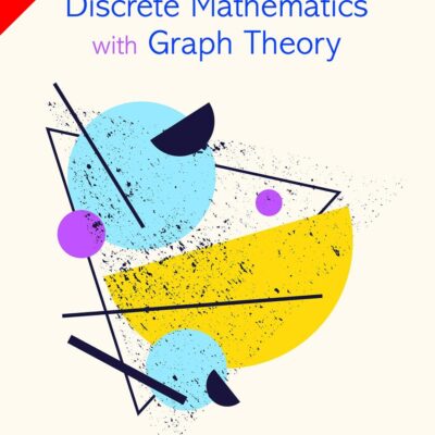 Discrete Mathematics with Graph Theory, 3e