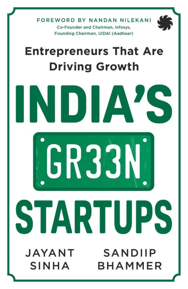 India's Green Startups : Entrepreneurs that are Driving Growth