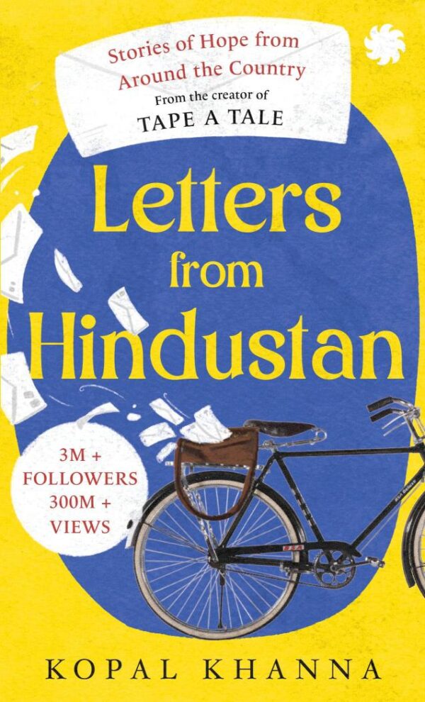 Letters From Hindustan : Stories of Hope From Around The Country