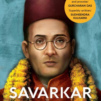 SAVARKAR : The True Story of the Father