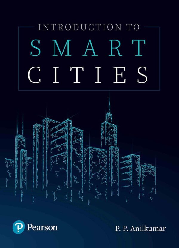 INTRODUCTION TO SMART CITIES, 1ST EDIION