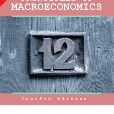 Principles of Macroeconomics, 12e