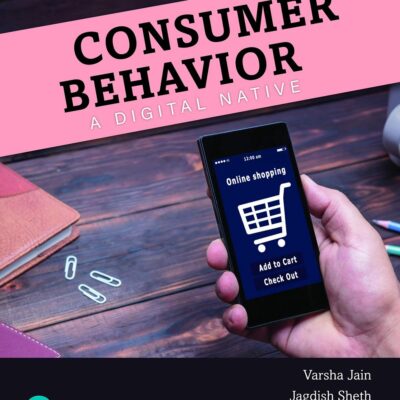 Consumer Behavior : A Digital Native,1e