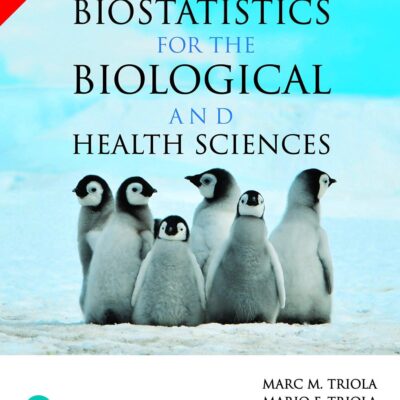 Biostatistics For The Biological And Health Sciences, 2e