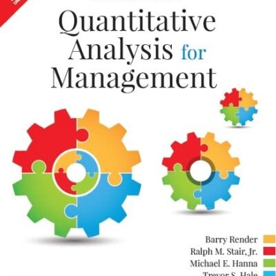 Pearson QUANTITATIVE ANALYSIS FOR MANAGEMENT 13ED (PB 2022)