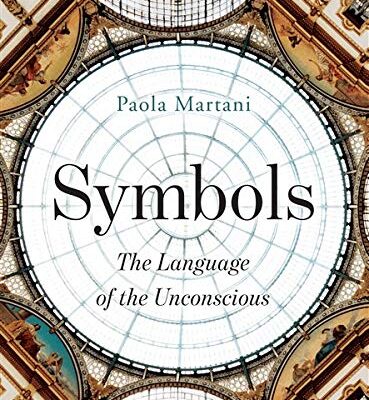 Symbols: The Language of the Unconscious