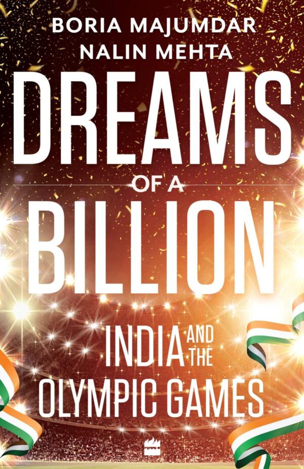 Dreams Billion: India and the Olympic Games