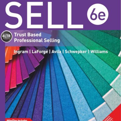 SELL: Trust-Based Professional Selling With MindTap, 6th Edition