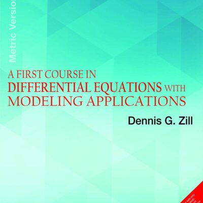 A First Course in Differential Equations with Modeling Applications
