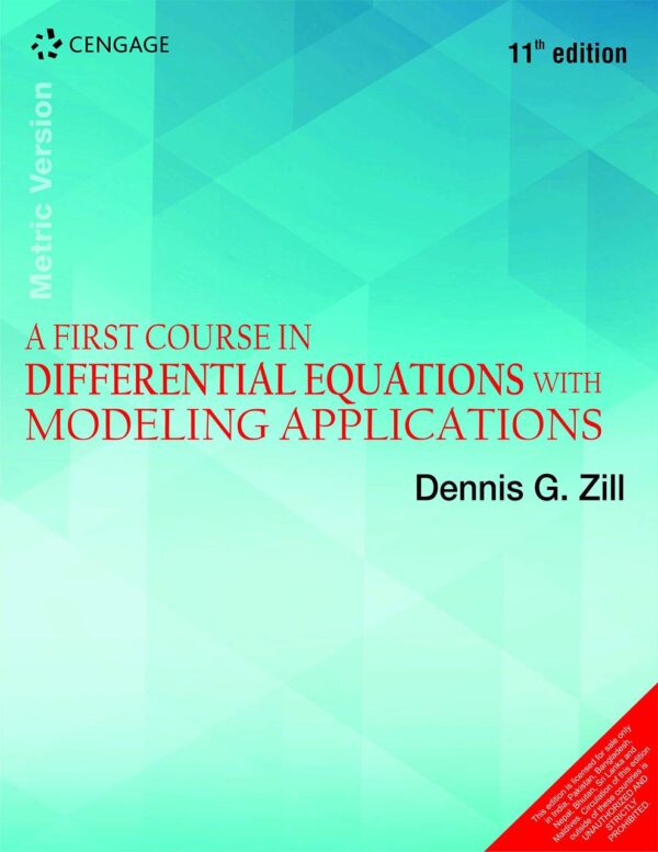 A First Course in Differential Equations with Modeling Applications