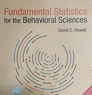 FUNDAMENTAL STATISTICS FOR THE BEHAVIORAL SCIENCE, 9TH EDITION