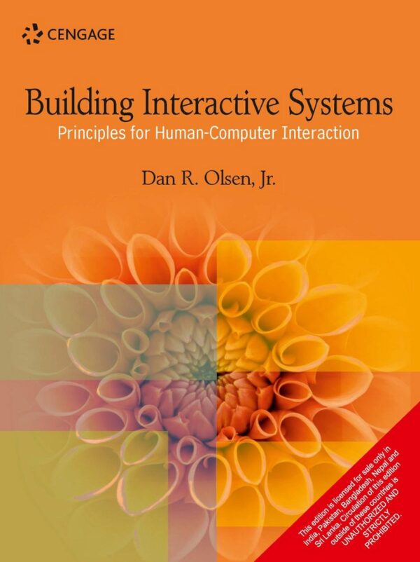 Building Interactive Systems: Principles for Human-Computer Interaction