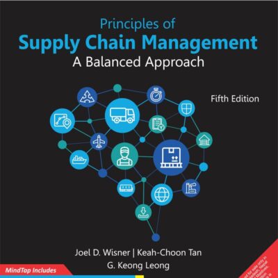 Principles of Supply Chain Management: A Balanced Approach, 5th Edition