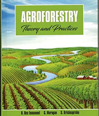 Agroforestry Theory and Practices