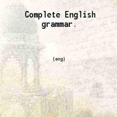 Complete English grammar [Hardcover]
