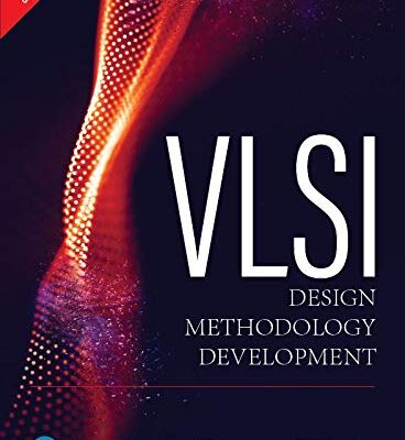 VLSI DESIGN METHODOLOGY DEVELOPMENT