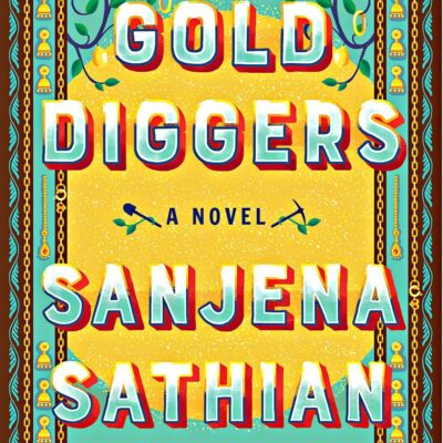 Gold Diggers: A Novel