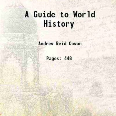 A Guide to World History 1923 [Hardcover]