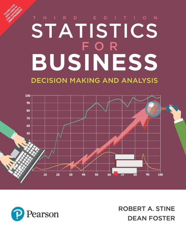 Statistics for Business: Decision Making and Analysis, 3e