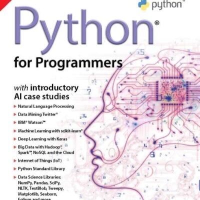 PYTHON FOR PROGRAMMERS, 1ST EDITION