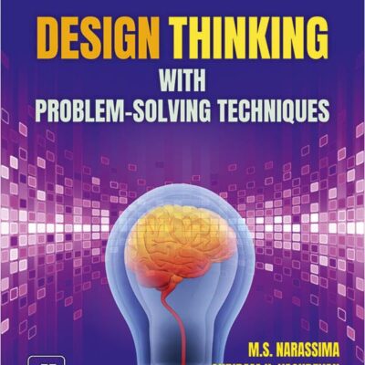 DESIGN THINKING WITH PROBLEM-SOLVING TECHNIQUES