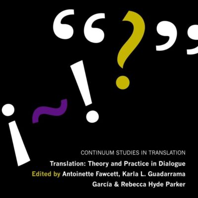 Translation: Theory and Practice in Dialogue