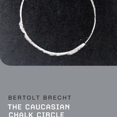 CAUCASIAN CHALK CIRCLE