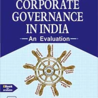 CORPORATE GOVERNANCE IN INDIA—AN EVALUATION (Textbook)