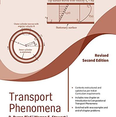 Transport Phenomena, Revised 2ed, An Indian Adaptation