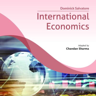 International Economics, 13ed, An Indian Adaptation