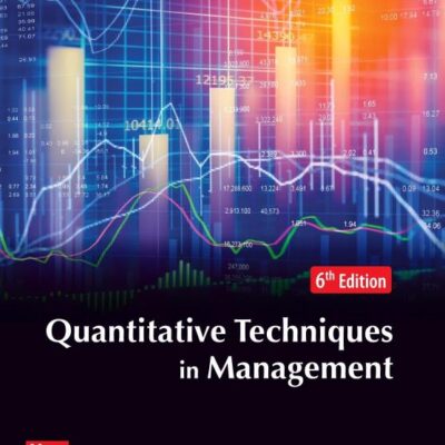 Quantitative Techniques in Management | 6th Edition