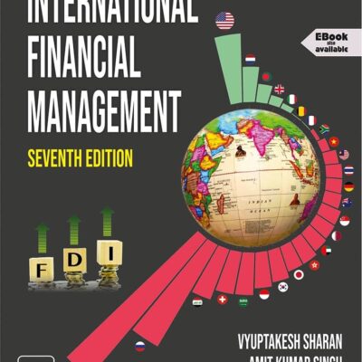 INTERNATIONAL FINANCIAL MANAGEMENT (Textbook)