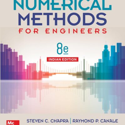 Numerical Methods for Engineers | 8th Edition