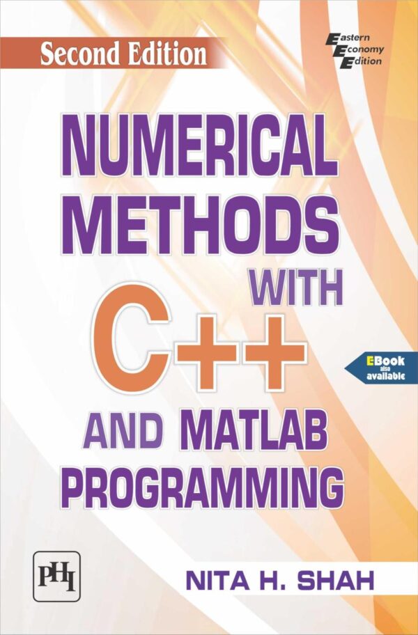 NUMERICAL METHODS WITH C++ AND MATLAB PROGRAMMING (Textbook)