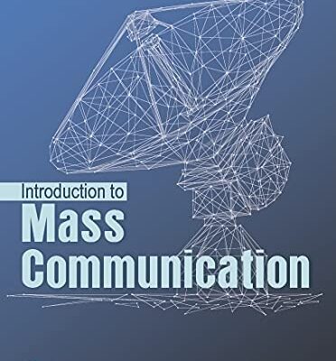 Introduction to Mass Communication