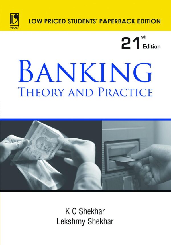 Banking Theory and Practice, 21th Edition