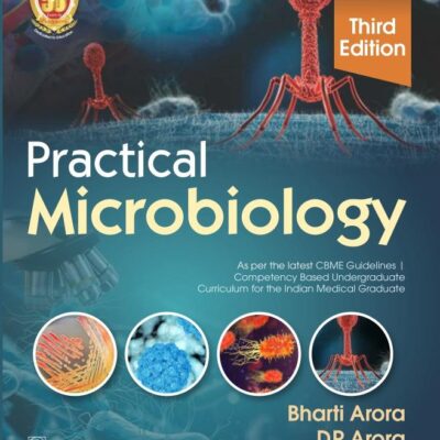 Practical Microbiology 3Ed (Pb 2025)