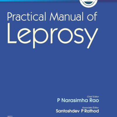 IADVL Practical Manual of Leprosy
