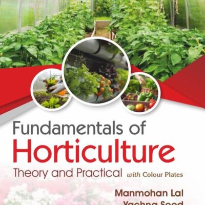 Fundamentals of Horticulture | Theory and Practical with Colour Plates (PB 2026)