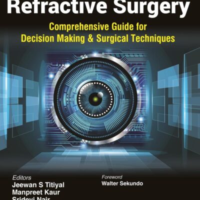 CURRENT CONCEPTS IN REFRACTIVE SURGERY