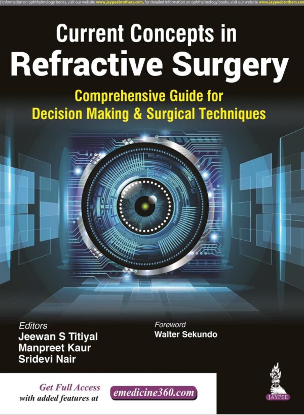 CURRENT CONCEPTS IN REFRACTIVE SURGERY