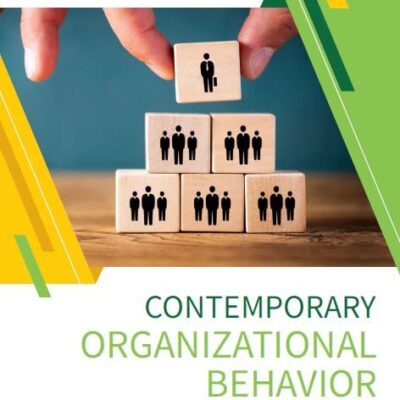 Contemporary Organizational Behavior | New
