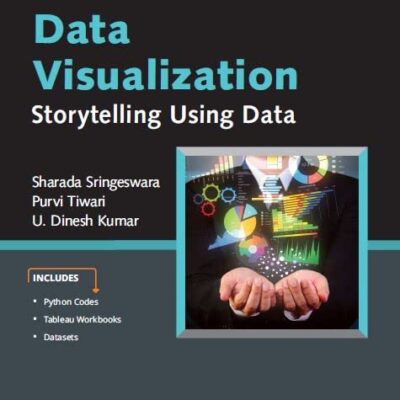 Data Visualization: Storytelling Using Data