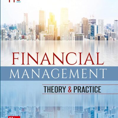 Financial Management: Theory & Practice| 11th Edition