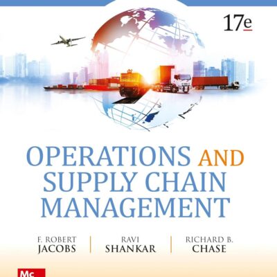 Operations and Supply Chain Management | 17th Edition