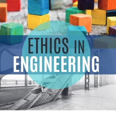 Ethics in Engineering || 5th edition