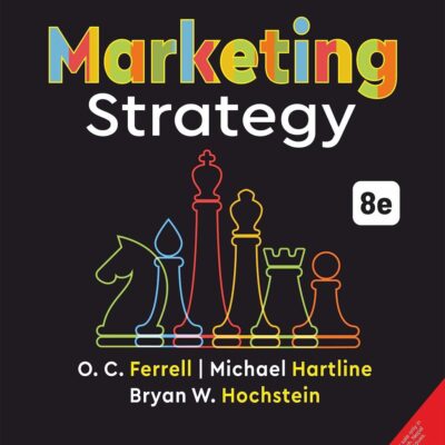 Marketing Strategy: Text and Cases, 8th Edition