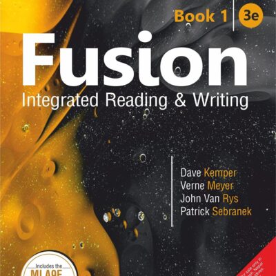 Fusion: Integrated Reading and Writing, Book 1, 3rd Edition